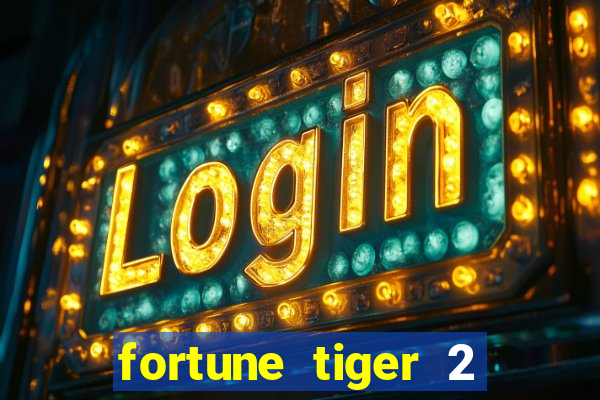 fortune tiger 2 demo revenge